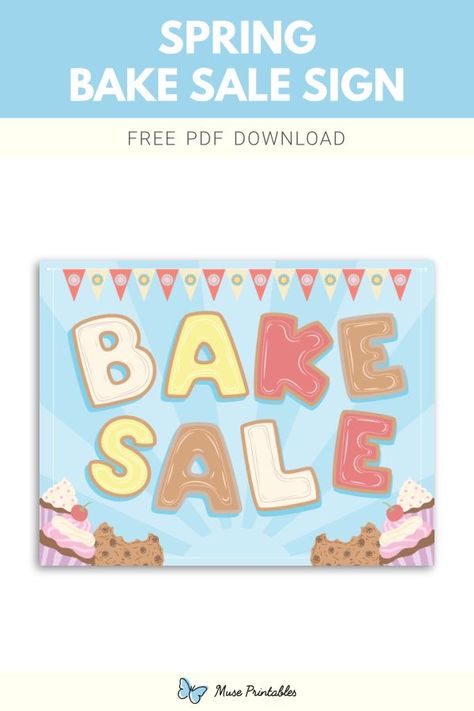 Free printable spring bake sale sign template in PDF format. Download it at https://museprintables.com/download/sign/spring-bake-sale/ Bake Sale Poster Ideas Signs, Spring Bake Sale, Bake Sale Sign, Bake Sale Poster, Royal Cupcakes, Yard Sale Signs, Sale Signs, Spring Baking, Sale Sign