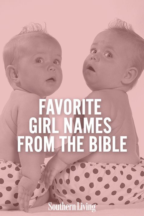 There were the names we know so well like Abigail, Elizabeth, Mary, Rachel, and Rebecca. And then there are the names that one might not have expected to be from the Bible but are trending and oh-so-beautiful like Priscilla and Susanna. Here, we’ve rounded up a few of our favorite names from the Bible that we think Mama and Baby Girl will love forever-and ever. #southernnames #names #southernliving Baby Girl Names From The Bible, Bible Names Baby Girl, Names From The Bible, Best Baby Girl Names, Twin Girl Names, Biblical Girl Names, Rhyming Names, Southern Phrases, Southern Names