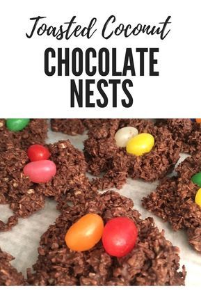 Coconut Nests, Chocolate Nests, Easter Egg Nest, Easter Nests, Coconut Candy, Easter Snacks, House Big, Easter Dinner Recipes, Coconut Chocolate