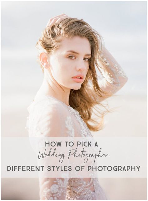 How to pick the right wedding photographer: different styles of photography || The Ganeys #weddingtips #weddingideas #weddingdresses Wedding Reception Table Decorations, Advice For Bride, Wedding List, Wedding Photography Styles, Cool Poses, Be Aware, Wedding Tips, Getting Married, Different Styles