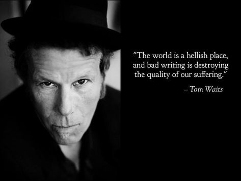 Tom Waits Quotes, Age Quotes, Sylvia Plath Quotes, Incredible Quote, Cool Quotes, Challenge Quotes, Aging Quotes, Tom Waits, Words Beautiful