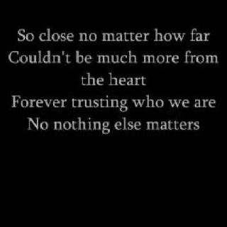 Nothing Else Matters Story Lyrics, Lyrics To Live By, Great Song Lyrics, Nothing Else Matters, Best Song Ever, First Dance Songs, Sing To Me, Music Heals, Music Therapy