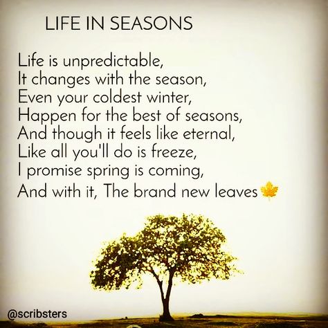 Seasons of Life Poems About The Four Seasons, A New Season Quotes Life, Entering A New Season Quotes, Busy Season Quotes, Winning Season Quotes, Seasons Of Life Quotes, Success Poem, Hope Poems, Outfits Japan