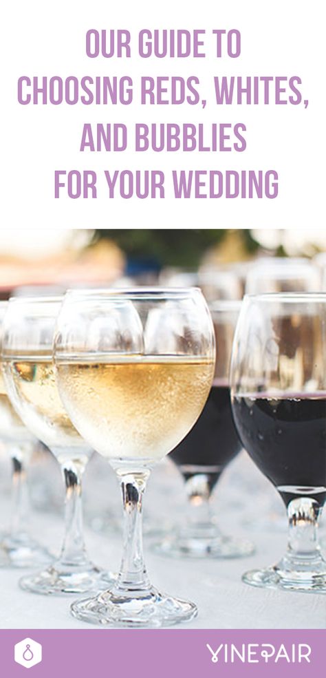 Wine For Wedding Receptions, Best Wines For Wedding Reception, Wine For Wedding, Types Of Red Wine, Wine Variety, Wine Images, Wine Selection, Wine Top, Types Of Wine