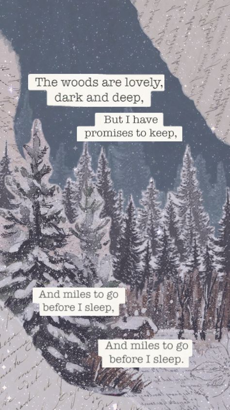 Before I Sleep, Miles To Go, Before Sleep, Ipad Wallpaper, Yearbook, Poetry, Sleep, Quotes