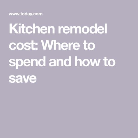 Kitchen remodel cost: Where to spend and how to save Average Kitchen Remodel Cost, Average Kitchen, Hanging Drywall, Save Or Splurge, House Addition, Kitchen Remodel Cost, Cork Tiles, Steps Design, Installing Cabinets