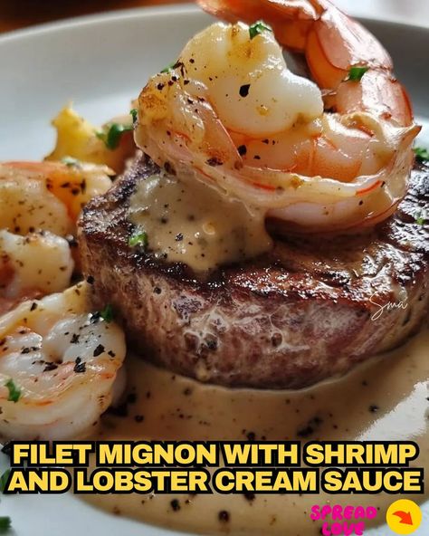 Filet Mignon with Shrimp and Lobster Cream Sauce Creamy Seafood Sauce, Chicken And Spinach Casserole, Lobster Cream Sauce, Cheeseburger Meatloaf, Creamy Seafood, Honey Garlic Chicken Thighs, Mignon Steak, Filet Mignon Recipes, Mexican Casserole Recipe