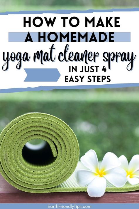 Picture of rolled up yoga mat with text overlay How to Make a Homemade Yoga Mat Cleaner Spray in Just 4 Easy Steps Diy Yoga Mat Cleaner, Yoga Mat Diy, Diy Yoga Mat, Diy Cleaner, Yoga Mat Cleaner, Natural Yoga Mat, Diy Yoga, Natural Cleaning Recipes, Essential Oils Cleaning