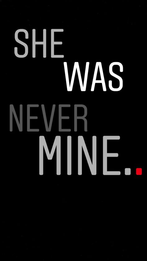 She was never mine... Normal Man, Normal Wallpaper, Galaxy Wallpaper Iphone, Hes Mine, Normal Guys, Feel Like Home, Peace Quotes, Good Boy, Galaxy Wallpaper