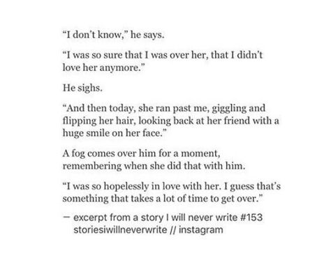 I guess thats something that takes a lot of time to get over Tattoos Man, I Hope One Day, Quote Inspirational, Separate Ways, Quote Life, Poem Quotes, Think Of Me, Story Inspiration, Some Words