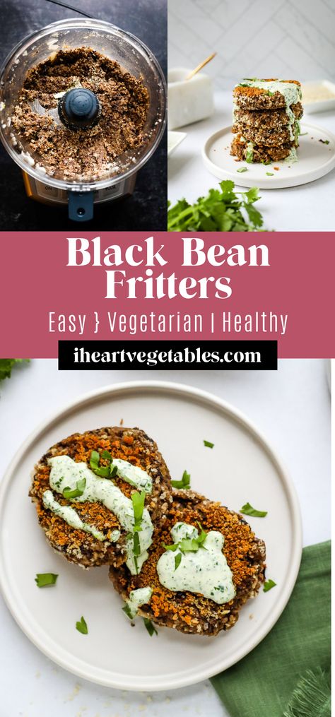 Black Bean Fritters, Bean Fritters, Vegetarian Main Dish, Lentil Fritters, Veggie Fritters, Plant Based Meal Planning, Roasted Red Potatoes, Cilantro Sauce, Vegetarian Main Dishes