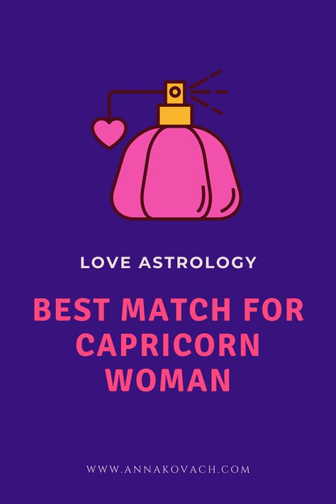 Capricorn Women Facts, Capricorn And Leo Compatibility, Taurus Love Match, Capricorn Love Match, Capricorn Matches, Capricorn Relationships, Capricorn Woman, Sagittarius Aquarius, Virgo Scorpio