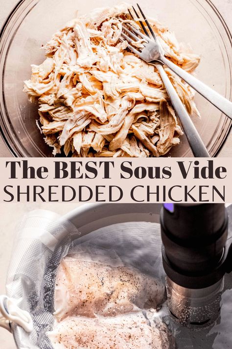 Learn how to make Sous Vide Shredded Chicken for a moist, flavorful, and tender protein you can use in lunches, dinners, and more. It’s the best meal prep secret you can make with fresh or frozen chicken! // breast // chicken tacos Sous Vide Meal Prep Recipes, Sou Vide Chicken Breast Recipes, Chicken Sous Vide Recipes, Sous Vide Meal Prep, Sous Vide Recipes Eggs, Shredded Chicken Breast Recipes, Sous Vide Chicken Breast, Sous Vide Chicken, Costco Chicken