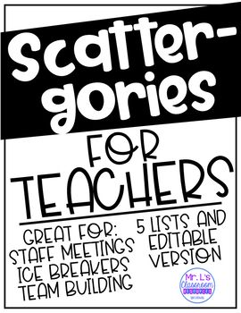 Scattergories for Teachers! Staff Ice Breaker... by Mr L's Classroom | Teachers Pay Teachers Teacher Team Building Activities, Teacher Ice Breakers, Teacher Team Building, Instructional Coaching Tools, Teacher Games, School Wellness, Teacher Morale, Faculty Meetings, Teacher Leadership