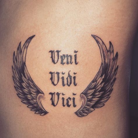 Veni Vidi Amavi Tattoo Fonts, Veni Vidi Amavi Tattoo, Veni Vidi Vici Meaning, Amavi Tattoo, Veni Vidi Vici Tattoo, Tattoo Above Knee, Veni Vidi Amavi, Vancouver Tattoo, Men Style Tips