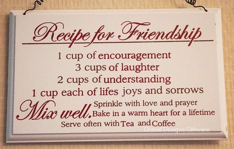 Sister Friendship Quotes, Womans Retreat, Recipe For Friendship, Friendship Rules, Friendship Recipe, Friendship Signs, Cookie Quotes, Rules Quotes, Group Ideas