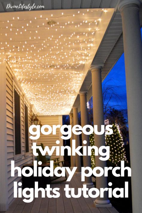 ​Gorgeous Twinkling Holiday Porch Lights Tutorial  //   DivineLifestyle.com    //   ​ #Christmas #christmasdecor #christmasdiy #christmasdecorations​  #christmastree #decor #diychristmas #diydecorations Porch Christmas Lights, Exterior Christmas Lights, Holiday Lights Outdoor, Christmas Staircase Decor, Front Porch Lighting, Christmas Lights Outside, Christmas Staircase, Porch Lights, Christmas House Lights