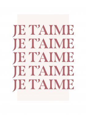 Je T'aime Wallpaper, French Art Prints, French Love Quotes, Girl Power Art, Minimalistic Art, Illustration Mignonne, Tiger Illustration, Dorm Art, Gallery Wall Inspiration