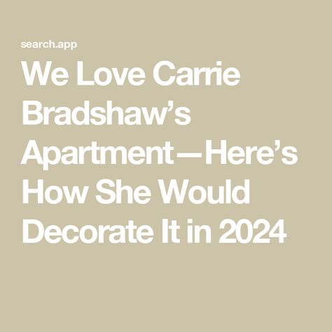 We Love Carrie Bradshaw’s Apartment—Here’s How She Would Decorate It in 2024 Carrie Bradshaw Room, Carrie Bradshaw Apartment Aesthetic, Carrie Bradshaw Bedroom, Carrie Bradshaw Apartment Decor, Carrie Apartment, Carrie Bradshaw Aesthetic, Carrie Bradshaw Apartment, Nyc Drawing, Carrie Bradshaw Style