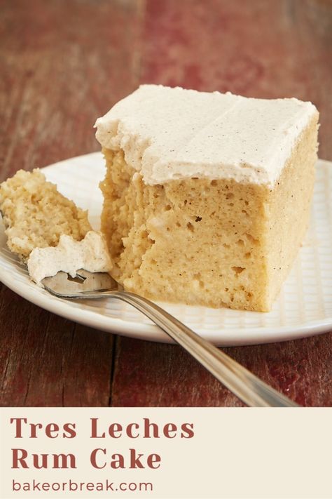 Tres Leches Rum Cake is an amazingly delicious, moist, flavorful cake. A favorite grown-up dessert! - Bake or Break #cake #rum #tresleches Rum Tres Leches Cake, Ambrosia Cake, Pear Pudding, Boozy Cakes, Rum Cakes, Gf Cake, Rum Recipes, Boozy Desserts, Tres Leches Cake