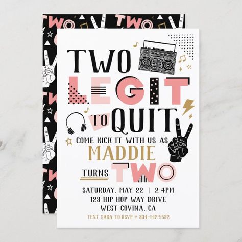 Two Legit to Quit Second Birthday Invitation Two Legit To Quit Birthday, Hip Hop Birthday Party, Music Theme Birthday, Hip Hop Birthday, 2nd Birthday Party For Girl, Second Birthday Ideas, Halloween Birthday Invitations, 21st Birthday Invitations, 60th Birthday Invitations