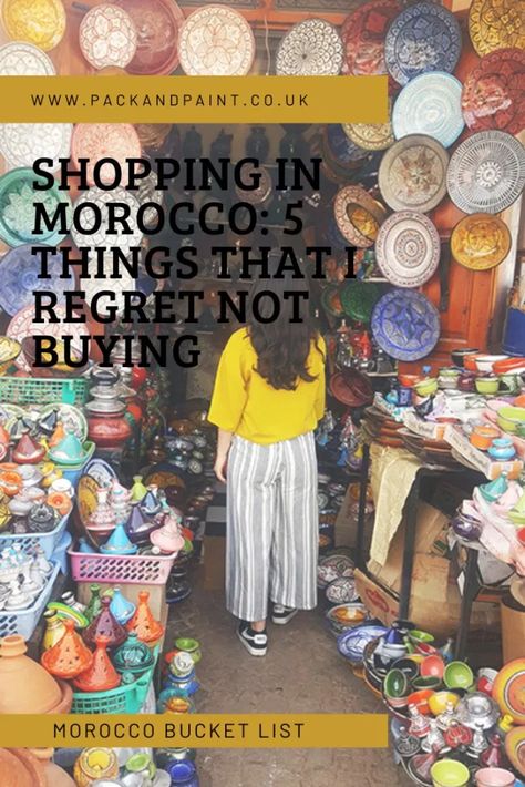 Shopping in Morocco: 5 things that I regret not buying | Pack & Paint  Shopping in Morocco is a unique experience. The souks are full of beautiful carpets, plates and a whole load of stuff that you didn’t realise you needed. If you are a shopaholic, make sure you leave some space in your bag. I guarantee you will not be able to resist the urge to spend.   #morocco #shopping #souks #medina #marrakech Shopping In Morocco, What To Buy In Morocco, Marrakech Morocco Outfit, Marrakech Shopping, Morocco Clothing, Morocco Travel Outfit, Marrakech Souk, September Travel, Medina Marrakech