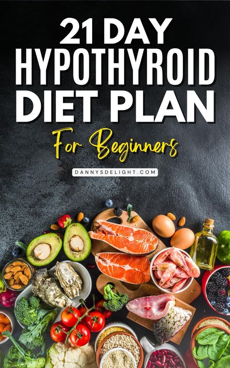 Thyroid Meal Plan, Hypothyroid Diet, Thyroid Healthy Foods, Thyroid Diet Plan, Smart Eating, Thyroid Recipes, Nourishing Foods, Best Diet Plan, Thyroid Health