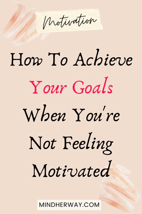 How To Get More Disciplined, 2023 Will Be A Better Year, How To Achieve Your Goals, How To Achieve Goals, Ways To Get Motivated, Personal Goals List, Create Goals, Ways To Stay Motivated, Motivation Help