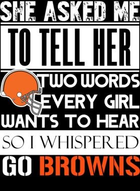 Vulgar Humor, Cleveland Browns Shirt Cricut, Browns Wallpaper, Cleveland Browns Svg, Cleveland Browns Humor, Cleveland Browns Wallpaper, Dawg Pound Cleveland Browns, Hamburger Stew, Sports Joke