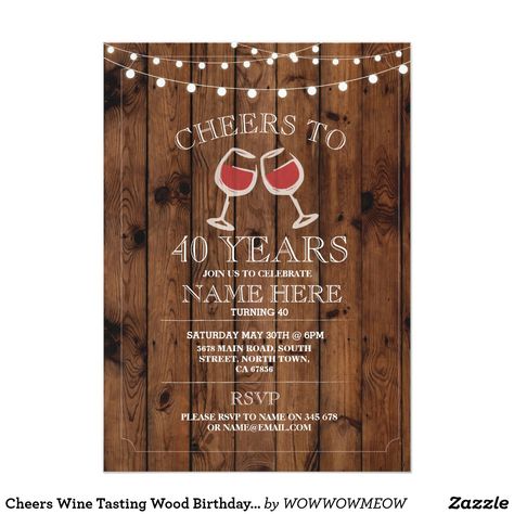 Cheers Wine Tasting Wood Birthday Party Invites. by Wow Wow Meow Cheer Birthday Party, Wine Birthday Party, Birthday Gift Quote, Birthday Party Candy Bar, Rustic Birthday Parties, Wine Cheers, Lumberjack Birthday Party, Cheers Wine, 50th Birthday Quotes