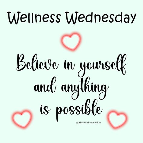 Believe in yourself and anything is possible ❤ #WellnessWednesday #wednesdaymotivation #wednesday #wednesdayvibes #wednesdaywisdom #wednesdaymood #motivation #wednesdaythoughts #love #instagood #motivationalquotes #inspiration #wednesdays #wednesdaymorning #quotes #photography #like #positivevibes #instagram #wednesdayquotes #instadaily #wednesdayinspiration #quoteoftheday #inspirationalquotes #happy Winning Wednesday Quotes, Afternoon Affirmations, Wonderful Wednesday Quotes, Wellness Wednesday Quotes, Wednesday Posts, Weekly Motivation, Interactive Facebook Posts, Happy Wednesday Quotes, Wednesday Quotes