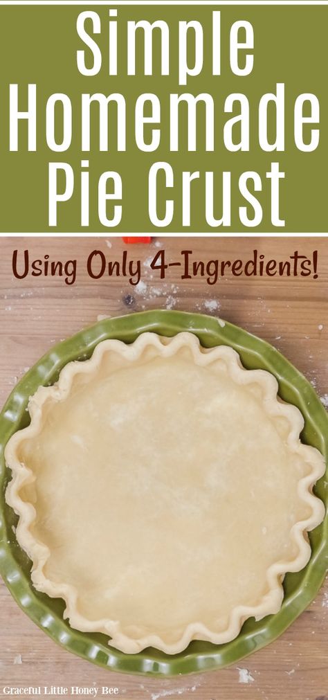 See how easy it is to make your own homemade pie crust using only four easy ingredients! Find the recipe on gracefullittlehoneybee.com #piecrust #baking #pie Simple Pie Crust, Simple Pie, Homemade Pie Recipes, Pie Crust Uses, Pie Crust Recipe Easy, Pie Dough Recipe, Homemade Pie Crust, Homemade Pie Crust Recipe, Easy Pie Crust