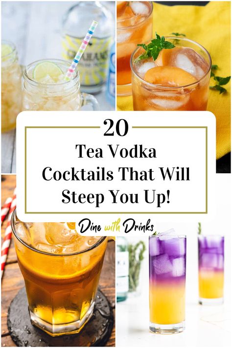 Collage of 4 tea vodka cocktails. Vodka Tea Drinks, Tea Alcohol Drinks, Sweet Tea Vodka Drinks, Tea Cocktail Recipes, Sweet Tea Vodka, Coconut Tea, Iced Tea Cocktails, Lemon Cocktail, Hosting A Party