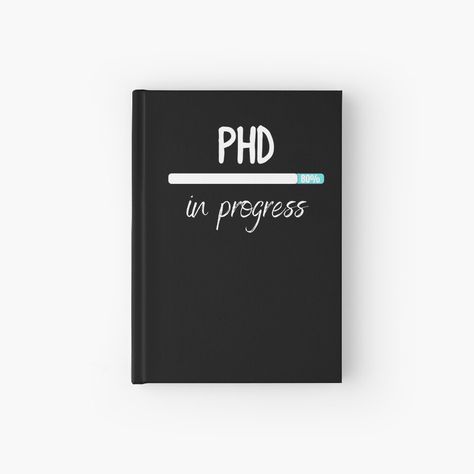 Get my art printed on awesome products. Support me at Redbubble #RBandME: https://www.redbubble.com/i/notebook/phd-in-progress-by-ronaldsonou/97521501.RXH2R?asc=u Progress Journal, Loading Design, Give A Gift, Journal Design, Hardcover Journals, A Journal, Sell Your Art, Awesome Products, Encouragement