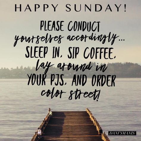 Sunday Interaction Post, Sunday Evening Interactive Post, Color Street Facebook Posts, Sunday Color Street Graphics, Color Street Sunday Graphics, Hello Sunday, Saturday Quotes, Facebook Engagement Posts, Beautiful Morning Quotes