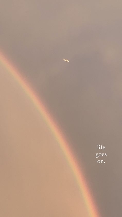 Wallpaper | rainbow | rainbow wallpaper | colorful | plane | life goes on | quote | short quote Rainbow Wallpaper With Quotes, Short Cute Quotes Aesthetic Wallpaper, Wallpaper With Short Quotes, Rainbow Quotes Short, Short Quotes Aesthetic Wallpaper, Rainbow Quotes Instagram, Rainbow Aesthetic Quotes, Short Quote Wallpaper, Rainbow Sky Wallpaper