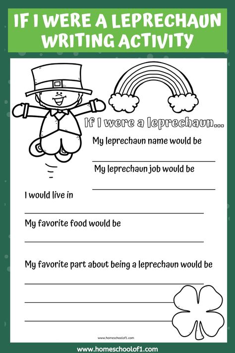 If I Were a Leprechaun Writing Worksheet (free download) St Patrick Day Worksheets Free Printable, Leprechaun Worksheet, Free St Patrick's Day Printables, Leprechaun Activities, Free Writing Prompts, Homeschool Holidays, Leprechaun Trap, St Patrick Day Activities, Kindergarten Language Arts