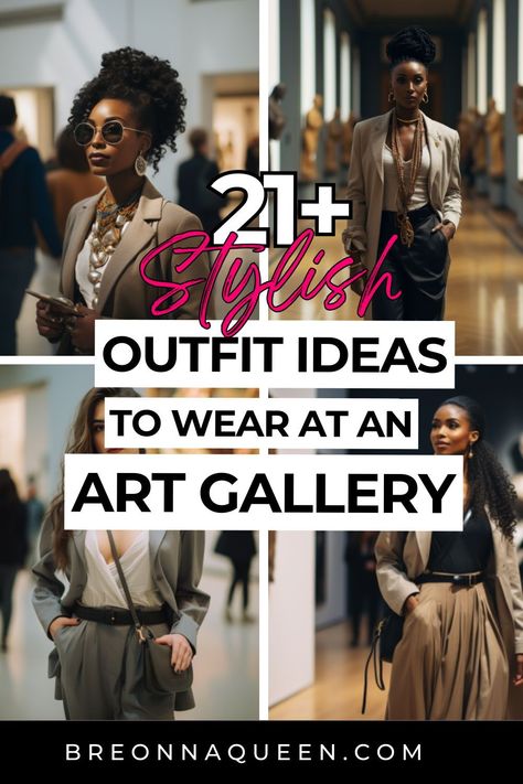 "Step up your art museum game with these 21 outfit ideas for women that are both chic and comfortable. Perfect for a day at the art exhibit!" Outfit For An Art Gallery, Art Chic Outfit, Art Gallery Clothes, Nyc Art Gallery Outfit, Outfit Ideas For Art Museum, Museum Outfits Plus Size, Outfits To Go To An Art Gallery, Museum Opening Outfit, Art Auction Outfits