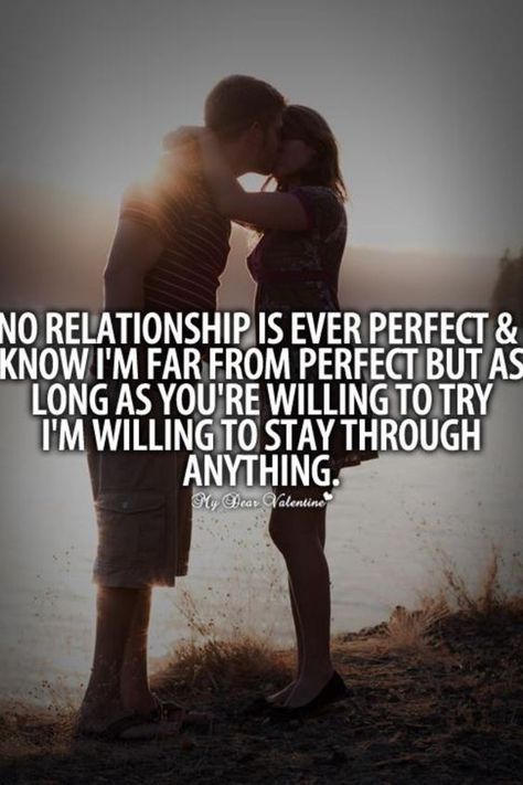 No relationship is ever perfect & know I'm far from perfect but as long as you're willing to try I'm willing to stay through anything Relationships Funny, Boyfriend Birthday Quotes, Perfect Quotes, Best Birthday Quotes, Cute Relationship Quotes, Birthday Quotes For Him, Happy Birthday Love Quotes, Relationship Quotes For Him, Love Quotes For Boyfriend