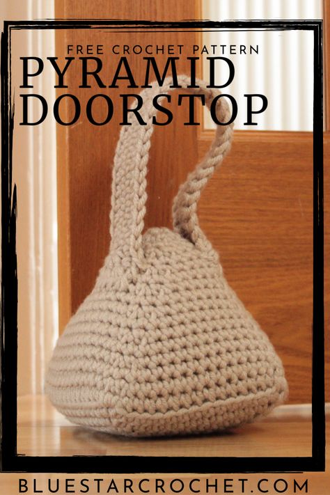 Crochet Pyramid, Doorstop Pattern Free, Doorstop Pattern, Hat With Ponytail, Knit Scarf Pattern, Crochet Bloggers, Crochet Goodies, Crochet Blog, Crochet Home Decor