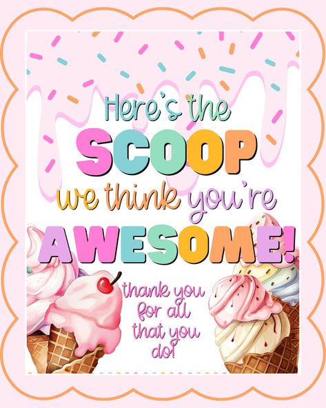 Here's the scoop: we think you're incredible! 🍨✨ Celebrate the amazing people in your life with our printable appreciation sign. Download now and spread some sweetness! #YoureIncredible #Appreciation #PrintableSign #PTO #PTA #luncheonsign #ThankYouTeacher #teacherthankyou #teacherappreciation #nurseappreciation #staffappreciation #employeeappreciation #giftforteacher #gratitude #icecreambar #sundaebar #icecreambarsign #snackbarsign Pta Gifts, School Staff And Teachers Appreciation, Thank You Printable, Sundae Bar, Appreciation Printable, Thank You Sign, Here's The Scoop, Appreciation Quotes, Staff Appreciation