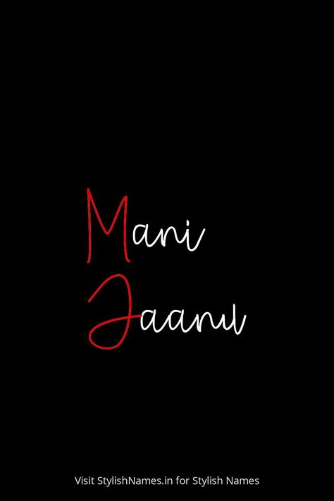 Mani Jaanu by StylishNames.in Names For Instagram, Name For Instagram, Stylish Name, Name Wallpaper, Phone Wallpaper For Men, Free Fire, Phone Wallpaper, Snapchat, Wallpapers