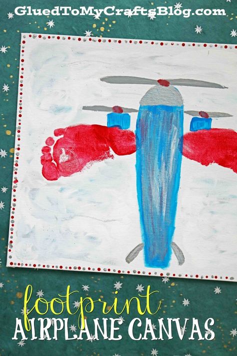 Footprint Airplane Canvas {Kid Craft} Keepsake Gift Idea - Pilots, Airplane Lovers, Baby Shower, Grandparents, Father's Day Footprint Airplane, Airplane Activities, Airplane Crafts, Homeschool Crafts, Footprint Art, Kid Craft, Handprint Crafts, Hanging Flower Wall, Baby Footprints