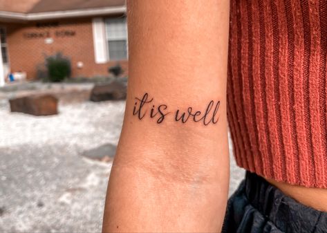 It Is Well With My Soul Tattoo Arm, All Is Well Tattoo, It Is Well With My Soul Tattoo, Even If Tattoo, Thy Will Be Done Tattoo, It Is Well Tattoo, Dainty Tats, Chosen Tattoo, Well Tattoo