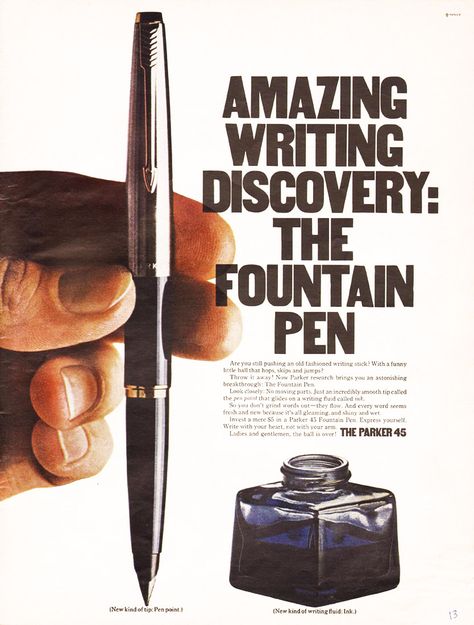 Back to School Advertising / Retro Ad of the Week: The Parker 45 Fountain Pen, 1967 Back To School Advertising, School Advertising, Fountain Pen Drawing, Parker Fountain Pen, Waterman Pens, Parker Pen, Vintage Pens, Writing Accessories, Retro Ads