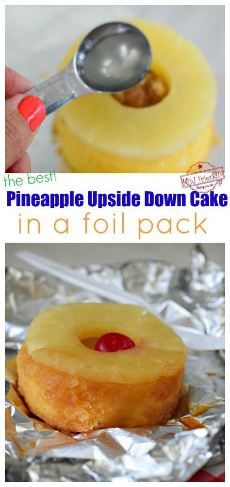 Upside Down Desserts, Campfire Meals, Mini Pineapple Upside Down Cakes, Camping Desserts, Foil Packet, Individual Cakes, Vegetarian Cake, Foil Packets, Campfire Food