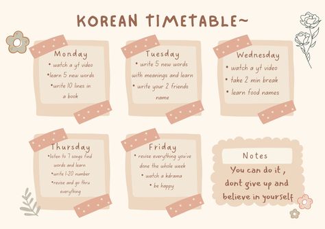 I hope you like this cute timetable Mae by me ✨ and please support me 💜 Cute Timetable, Easy Korean Words, Happy Everything, Book Names, Korean Words, Learning Languages, Don't Give Up, New Words, Believe In You