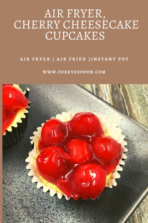 Air Fryer, Cherry Cheesecake Cupcakes Cherry Cheesecake Cupcakes, Mini Cheesecake Cupcakes, Cheesecake Cupcakes Recipe, Fried Cheesecake, Air Fryer Recipes Low Carb, Mini Cheesecakes Easy, Homemade French Fries, Airfryer Recipes, Cheesecake Cupcakes