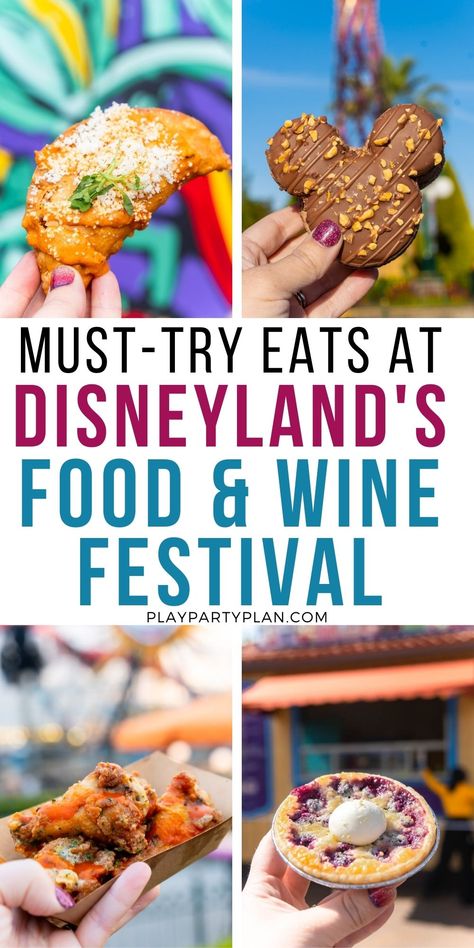 Disney Food And Wine Festival, California Adventure Food, Party Tips And Tricks, Festival Tips, Games Party Ideas, Menu With Photos, California Food, Festival Food, Festival Guide