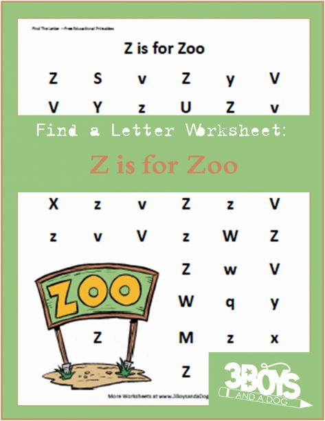 Letter find worksheet: Z is for Zoo Letter Z Printable, Z Worksheet, Early Reading Activities, Letter Printables, Joy School, Zoo Trip, Zoo Crew, Alphabet Centers, Abc Crafts